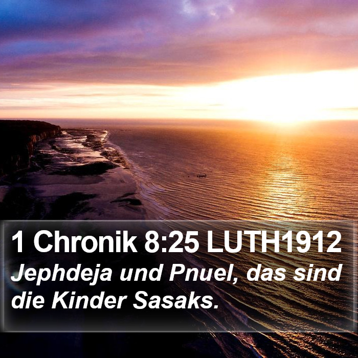 1 Chronik 8:25 LUTH1912 Bible Study