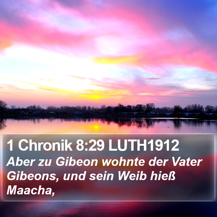 1 Chronik 8:29 LUTH1912 Bible Study