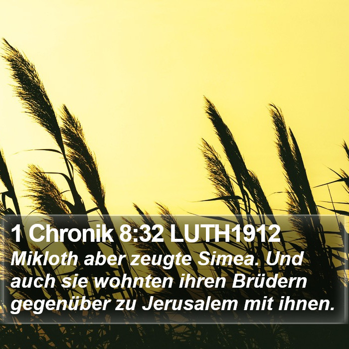 1 Chronik 8:32 LUTH1912 Bible Study