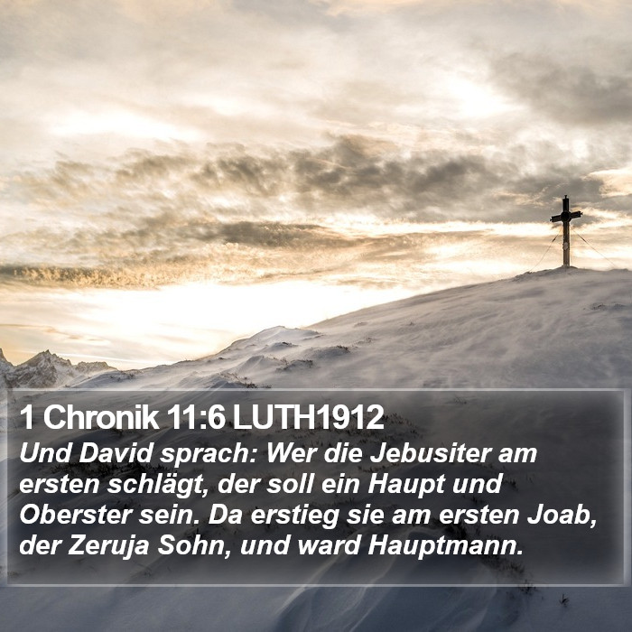 1 Chronik 11:6 LUTH1912 Bible Study