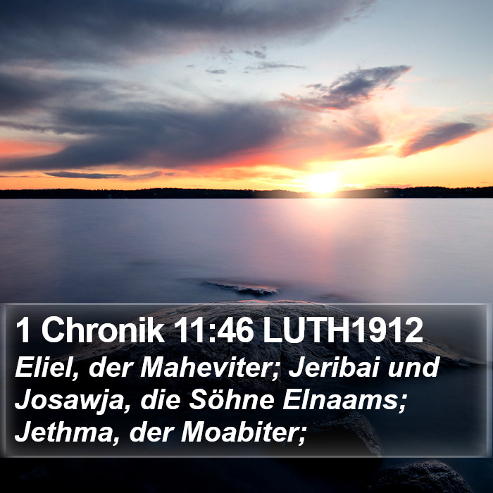 1 Chronik 11:46 LUTH1912 Bible Study
