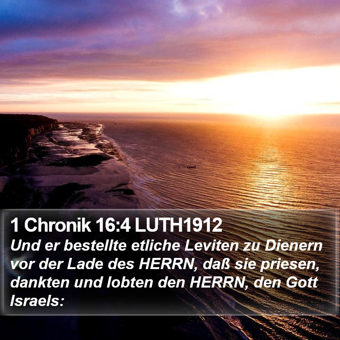 1 Chronik 16:4 LUTH1912 Bible Study