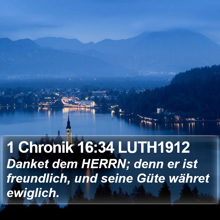 1 Chronik 16:34 LUTH1912 Bible Study