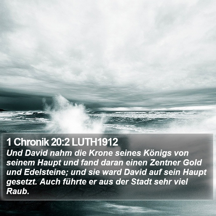 1 Chronik 20:2 LUTH1912 Bible Study