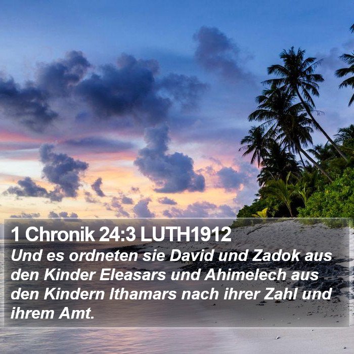 1 Chronik 24:3 LUTH1912 Bible Study