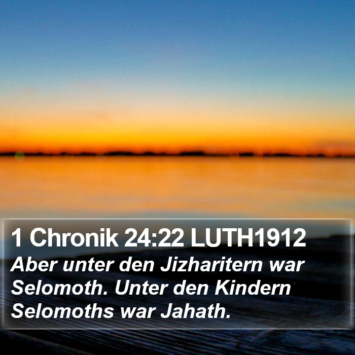 1 Chronik 24:22 LUTH1912 Bible Study