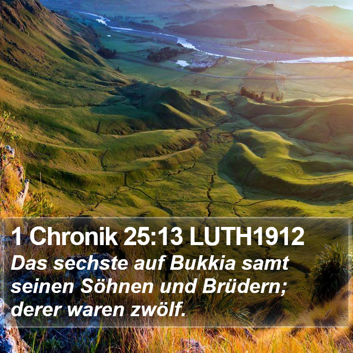 1 Chronik 25:13 LUTH1912 Bible Study