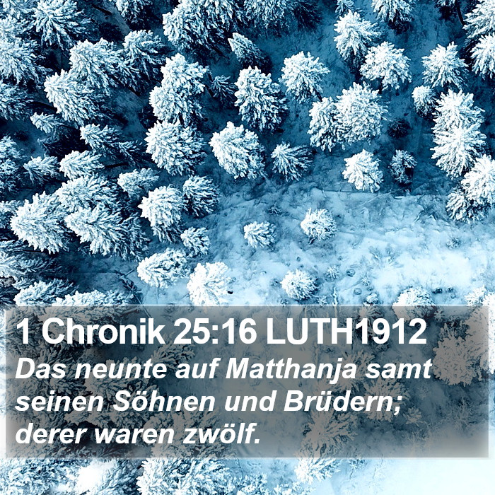 1 Chronik 25:16 LUTH1912 Bible Study