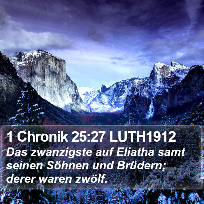 1 Chronik 25:27 LUTH1912 Bible Study