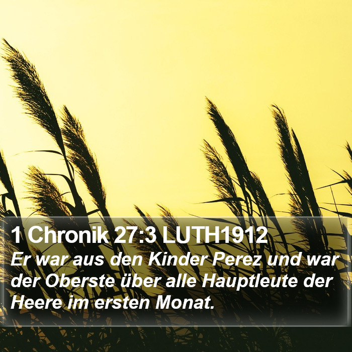 1 Chronik 27:3 LUTH1912 Bible Study