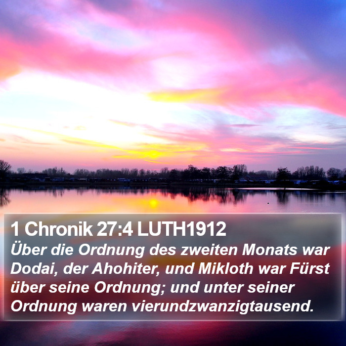 1 Chronik 27:4 LUTH1912 Bible Study