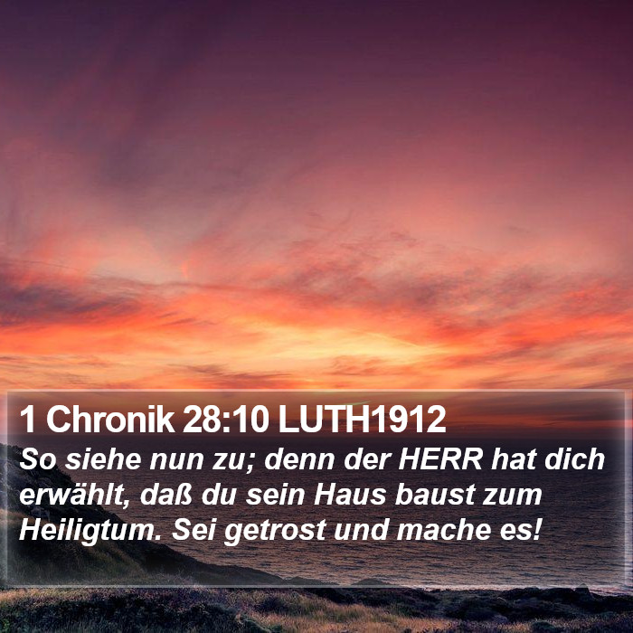 1 Chronik 28:10 LUTH1912 Bible Study