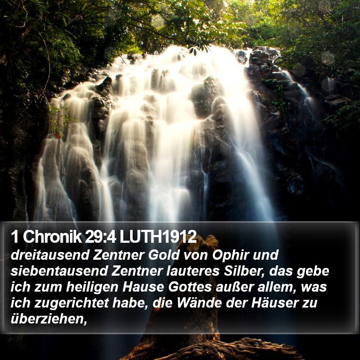 1 Chronik 29:4 LUTH1912 Bible Study