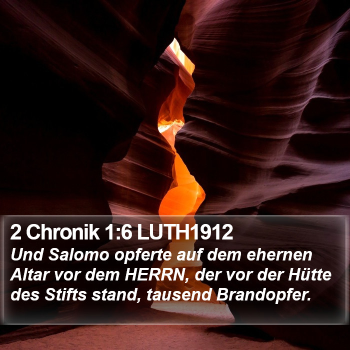 2 Chronik 1:6 LUTH1912 Bible Study