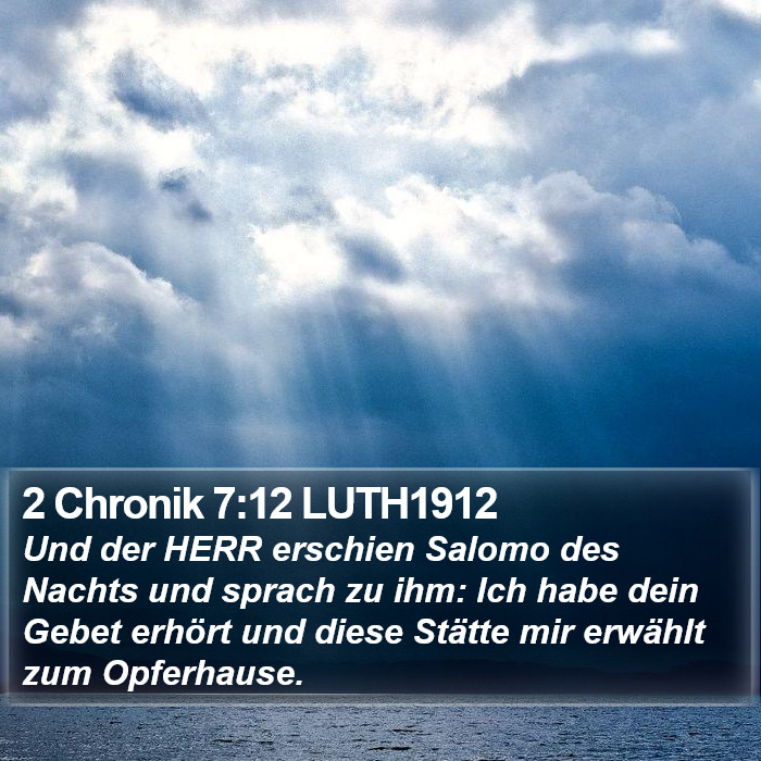 2 Chronik 7:12 LUTH1912 Bible Study