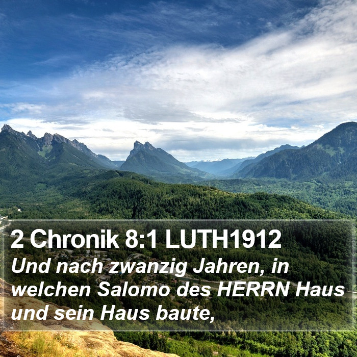 2 Chronik 8:1 LUTH1912 Bible Study