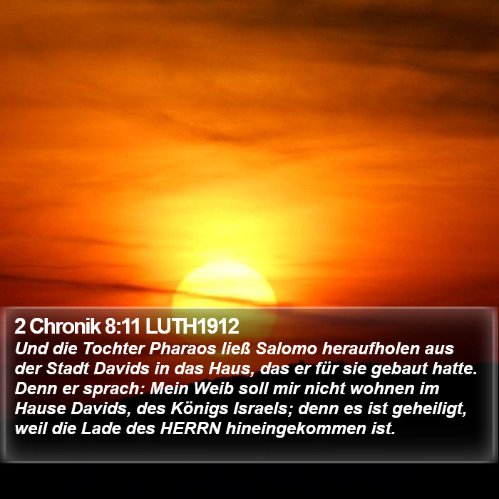 2 Chronik 8:11 LUTH1912 Bible Study
