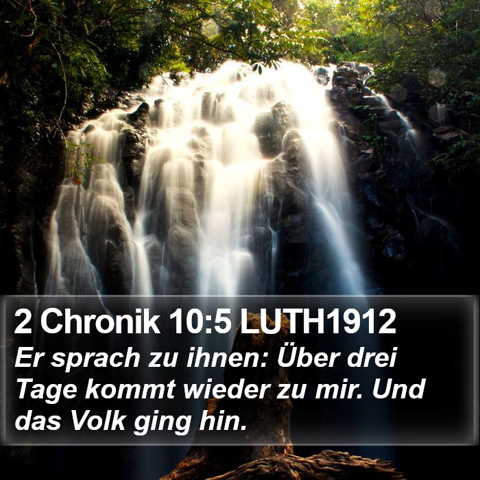 2 Chronik 10:5 LUTH1912 Bible Study