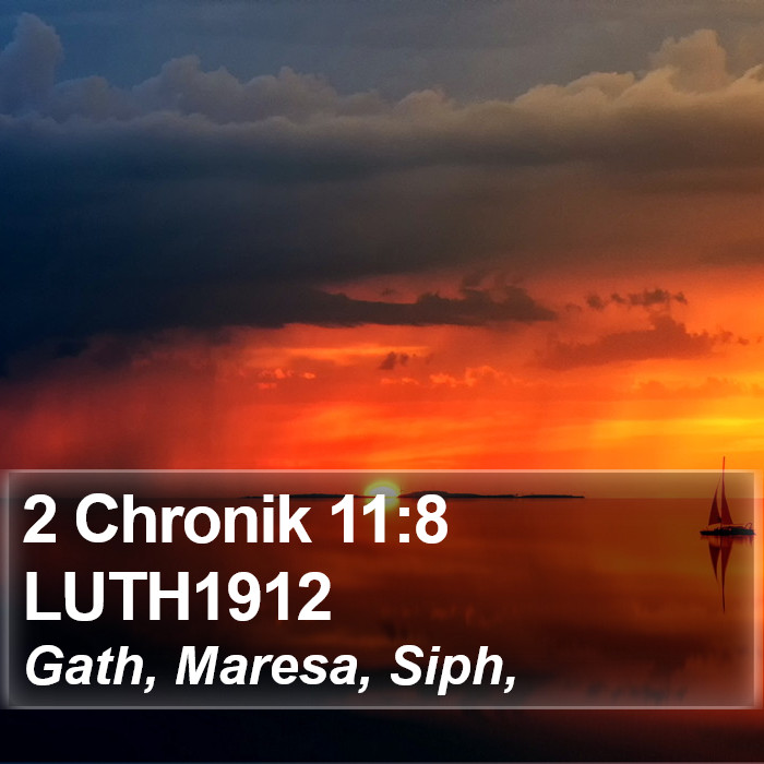 2 Chronik 11:8 LUTH1912 Bible Study