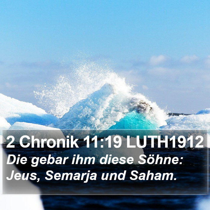 2 Chronik 11:19 LUTH1912 Bible Study