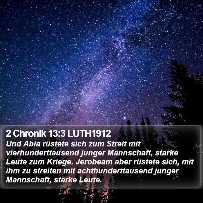 2 Chronik 13:3 LUTH1912 Bible Study
