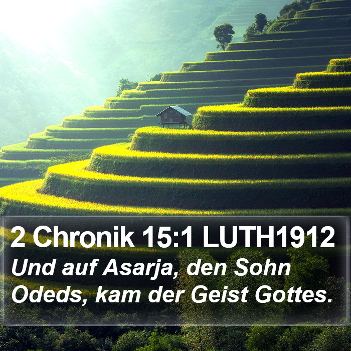 2 Chronik 15:1 LUTH1912 Bible Study