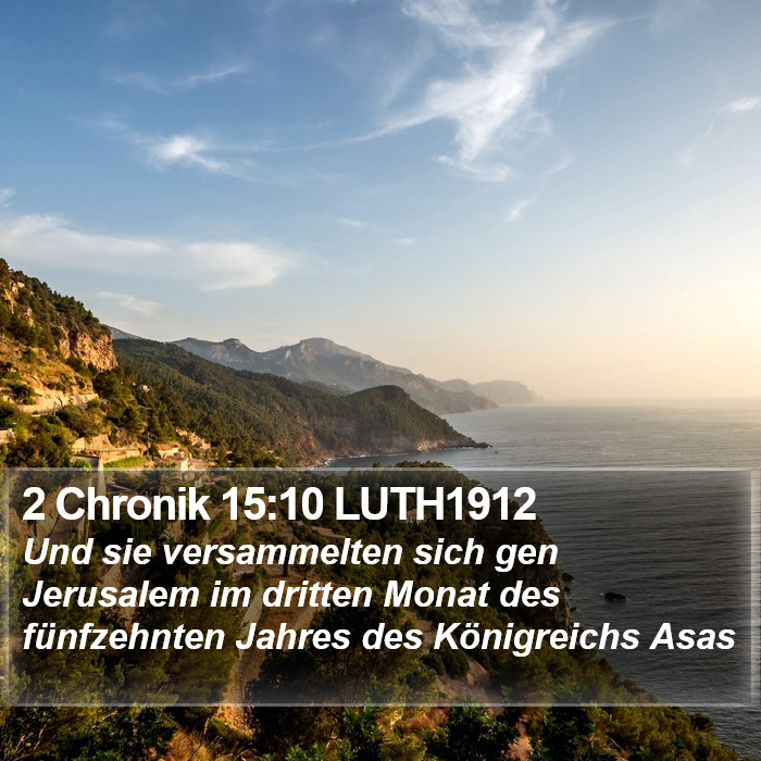 2 Chronik 15:10 LUTH1912 Bible Study