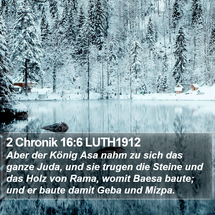 2 Chronik 16:6 LUTH1912 Bible Study