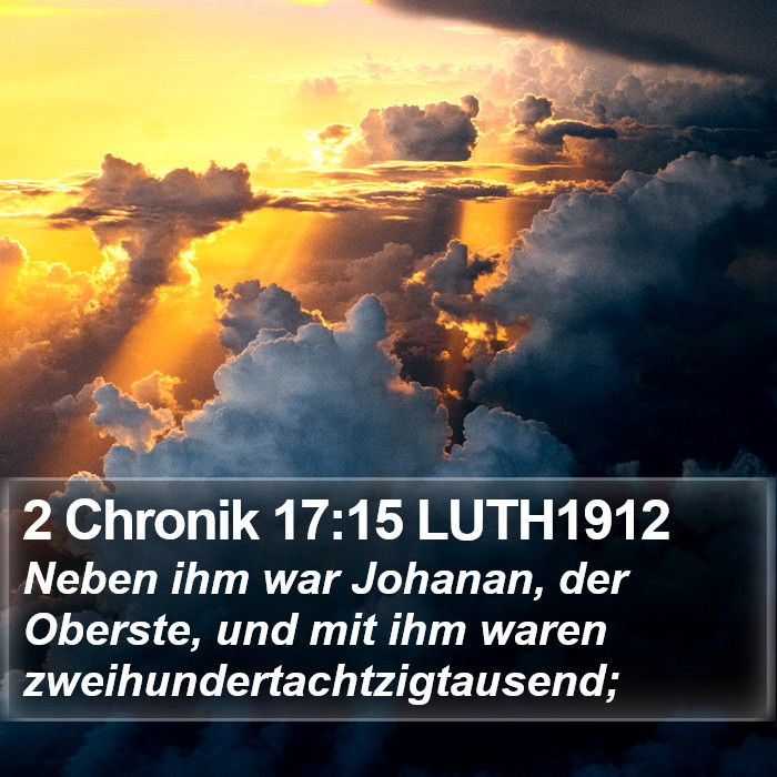 2 Chronik 17:15 LUTH1912 Bible Study