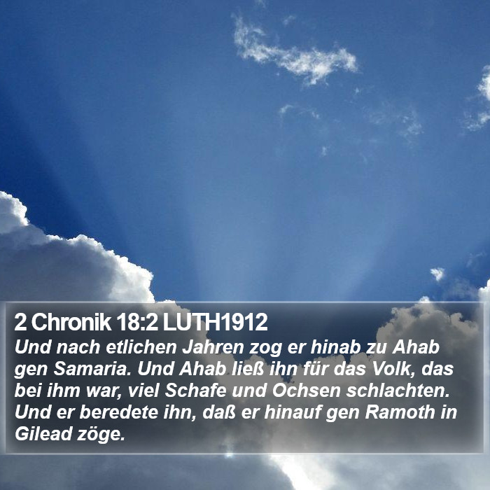 2 Chronik 18:2 LUTH1912 Bible Study