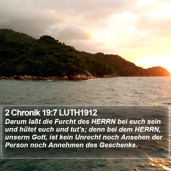 2 Chronik 19:7 LUTH1912 Bible Study