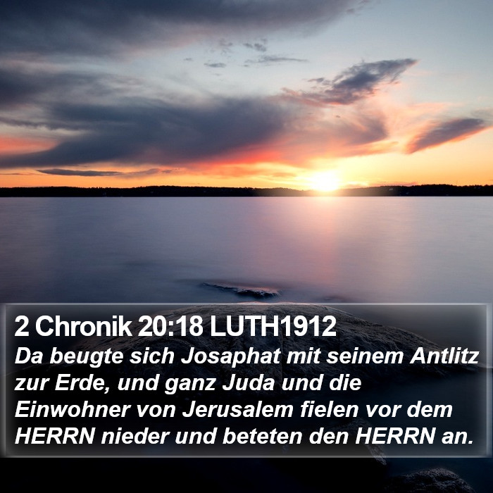 2 Chronik 20:18 LUTH1912 Bible Study