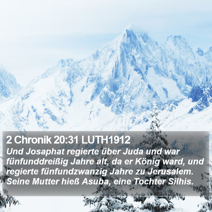 2 Chronik 20:31 LUTH1912 Bible Study