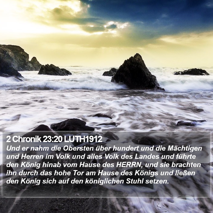 2 Chronik 23:20 LUTH1912 Bible Study