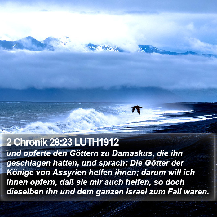 2 Chronik 28:23 LUTH1912 Bible Study