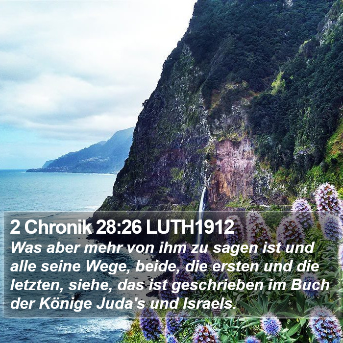 2 Chronik 28:26 LUTH1912 Bible Study