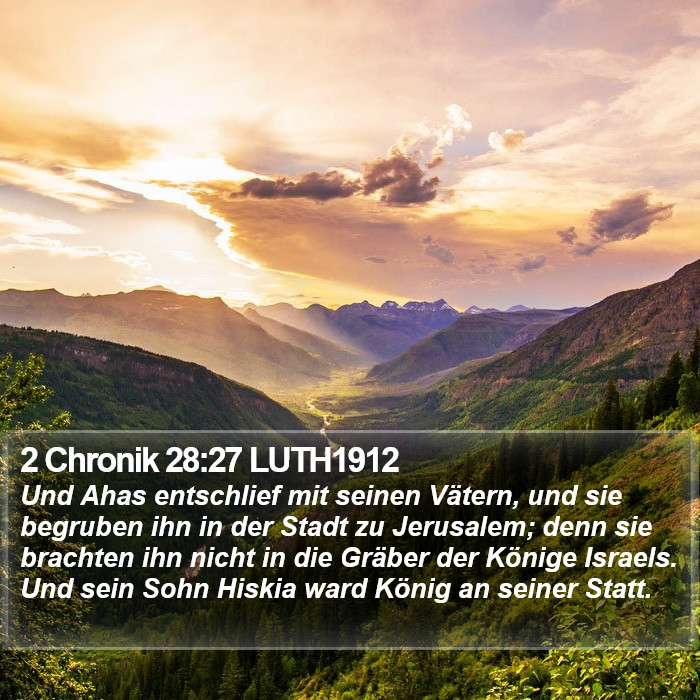2 Chronik 28:27 LUTH1912 Bible Study