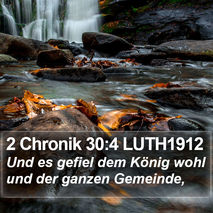 2 Chronik 30:4 LUTH1912 Bible Study