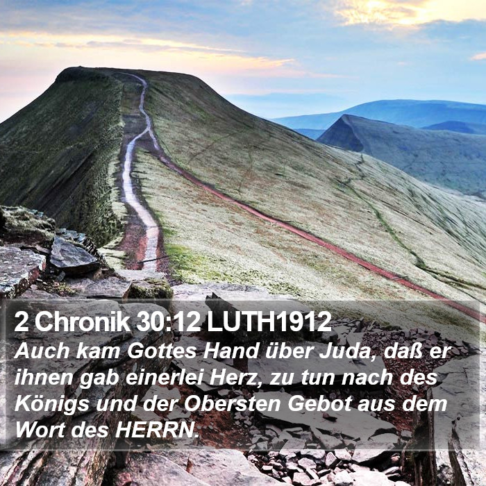 2 Chronik 30:12 LUTH1912 Bible Study