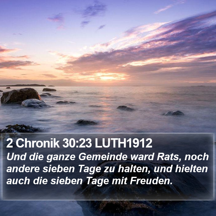 2 Chronik 30:23 LUTH1912 Bible Study