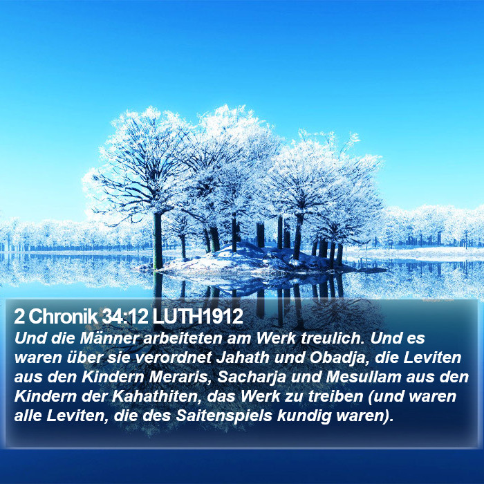 2 Chronik 34:12 LUTH1912 Bible Study