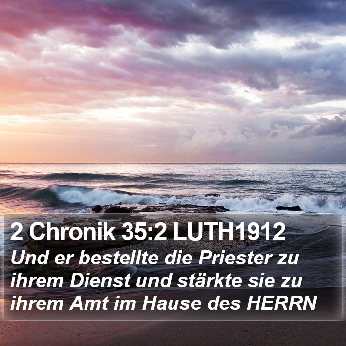 2 Chronik 35:2 LUTH1912 Bible Study