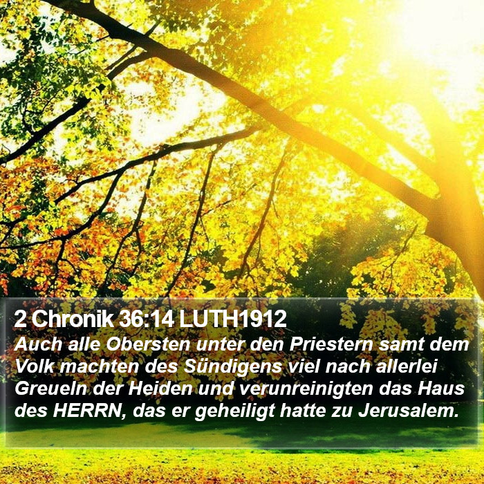 2 Chronik 36:14 LUTH1912 Bible Study
