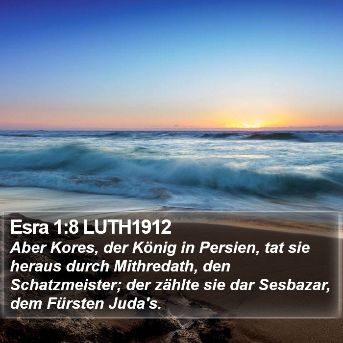 Esra 1:8 LUTH1912 Bible Study