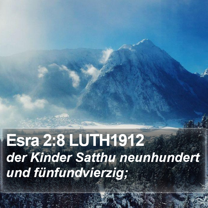 Esra 2:8 LUTH1912 Bible Study