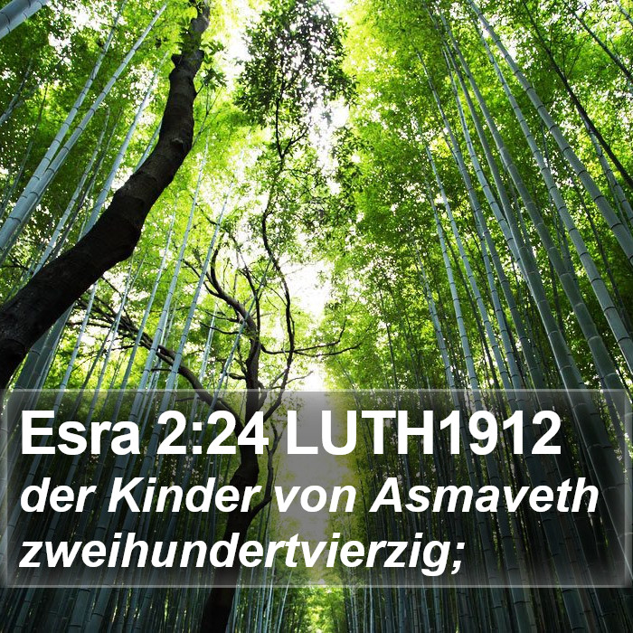 Esra 2:24 LUTH1912 Bible Study