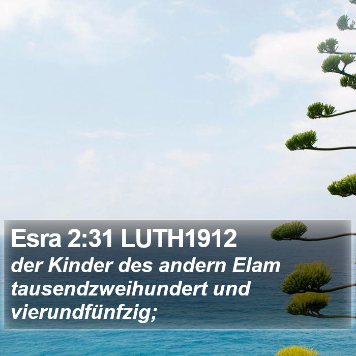Esra 2:31 LUTH1912 Bible Study