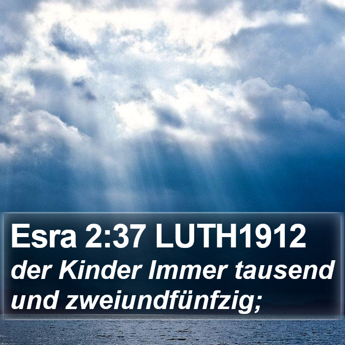 Esra 2:37 LUTH1912 Bible Study
