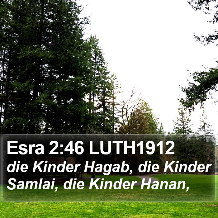 Esra 2:46 LUTH1912 Bible Study