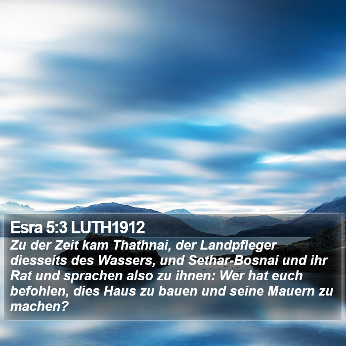 Esra 5:3 LUTH1912 Bible Study